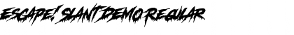 Download Escape! Slant DEMO Font Download Escape! Slant DEMO Font