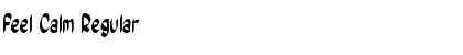 Download Feel Calm Font Download Feel Calm Font