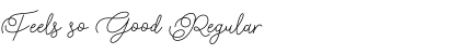 Download Feels so Good Font Download Feels so Good Font