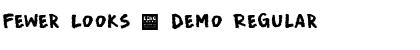 Download Fewer Looks - Demo Font Download Fewer Looks - Demo Font
