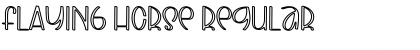 Download FLAYING HORSE Font Download FLAYING HORSE Font
