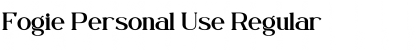 Download Fogie Personal Use Font Download Fogie Personal Use Font