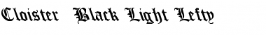 Download Cloister_ Black-Light Lefty Font Download Cloister_ Black-Light Lefty Font