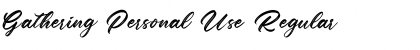 Download Gathering Personal Use Font Download Gathering Personal Use Font