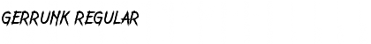 Download GERRUNK Font Download GERRUNK Font