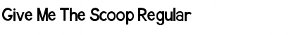 Download Give Me The Scoop Font Download Give Me The Scoop Font