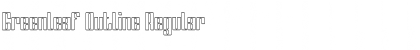 Download Greenleaf Outline Font Download Greenleaf Outline Font