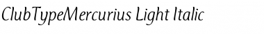Download ClubTypeMercurius-Light Font Download ClubTypeMercurius-Light Font