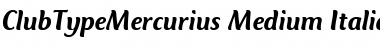 Download ClubTypeMercurius-Medium Font Download ClubTypeMercurius-Medium Font