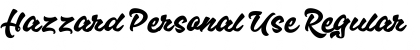 Download Hazzard Personal Use Font Download Hazzard Personal Use Font