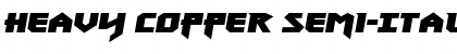Download Heavy Copper Semi-Italic Font Download Heavy Copper Semi-Italic Font
