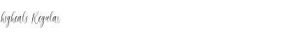 Download higheals Font Download higheals Font