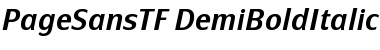 Download PageSansTF-DemiBoldItalic Font Download PageSansTF-DemiBoldItalic Font