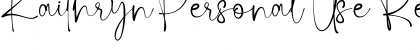 Download Kaithryn Personal Use Font Download Kaithryn Personal Use Font