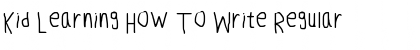 Download Kid Learning How To Write Font Download Kid Learning How To Write Font