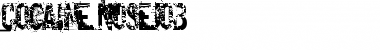 Download Cocain Nosejob Font Download Cocain Nosejob Font