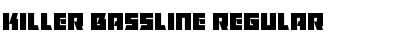 Download Killer Bassline Font Download Killer Bassline Font
