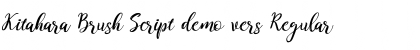 Download Kitahara Brush Script demo vers Font Download Kitahara Brush Script demo vers Font