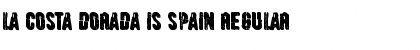Download La Costa Dorada is Spain Font Download La Costa Dorada is Spain Font