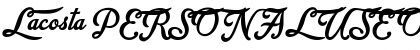 Download Lacosta PERSONAL USE ONLY Font Download Lacosta PERSONAL USE ONLY Font