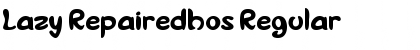 Download Lazy Repairedhos Font Download Lazy Repairedhos Font