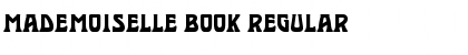 Download Mademoiselle Book Font Download Mademoiselle Book Font