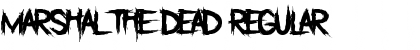 Download Marshal The Dead Font Download Marshal The Dead Font