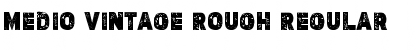 Download MEDIO VINTAGE ROUGH Font Download MEDIO VINTAGE ROUGH Font