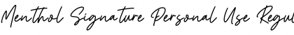 Download Menthol Signature Personal Use Font Download Menthol Signature Personal Use Font