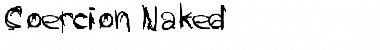 Download Coercion Naked Font Download Coercion Naked Font