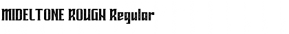 Download MIDELTONE ROUGH Font Download MIDELTONE ROUGH Font