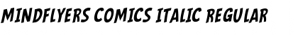 Download Mindflyers Comics Italic Font Download Mindflyers Comics Italic Font