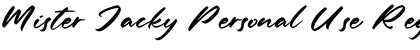 Download Mister Jacky Personal Use Font Download Mister Jacky Personal Use Font