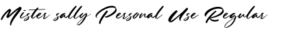 Download Mister sally Personal Use Font Download Mister sally Personal Use Font