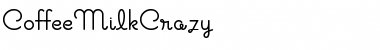 Download CoffeeMilkCrazy Font Download CoffeeMilkCrazy Font