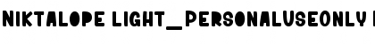 Download Niktalope light_PersonalUseOnly Font Download Niktalope light_PersonalUseOnly Font