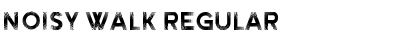 Download Noisy Walk Font Download Noisy Walk Font
