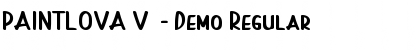 Download PAINTLOVA V2 - Demo Font Download PAINTLOVA V2 - Demo Font