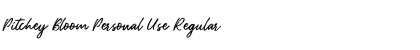 Download Pitchey Bloom Personal Use Font Download Pitchey Bloom Personal Use Font