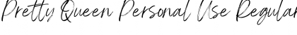 Download Pretty Queen Personal Use Font Download Pretty Queen Personal Use Font