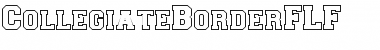 Download CollegiateBorderFLF Font Download CollegiateBorderFLF Font