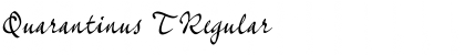 Download Quarantinus_T Font Download Quarantinus_T Font