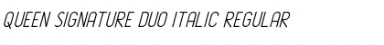 Download Queen Signature Duo Italic Font Download Queen Signature Duo Italic Font