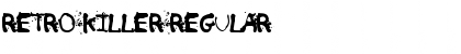 Download Retro Killer Font Download Retro Killer Font