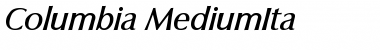 Download Columbia-MediumIta Font Download Columbia-MediumIta Font