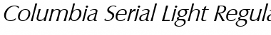 Download Columbia-Serial-Light Font Download Columbia-Serial-Light Font