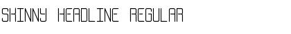 Download Skinny Headline Font Download Skinny Headline Font