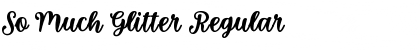 Download So Much Glitter Font Download So Much Glitter Font