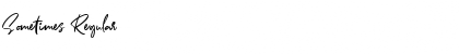 Download Sometimes Font Download Sometimes Font