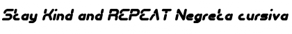 Download Stay Kind and REPEAT Font Download Stay Kind and REPEAT Font